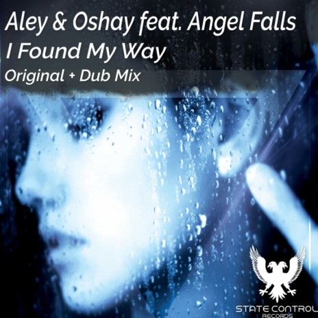 I Found My Way (Dub Mix) ft. Angel Falls