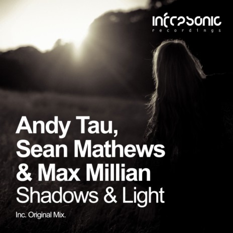 Shadows & Light (Radio Edit) ft. Sean Mathews & Max Millian | Boomplay Music