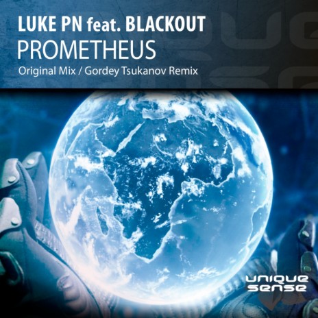 Prometheus (Gordey Tsukanov Radio Edit) ft. Blackout | Boomplay Music