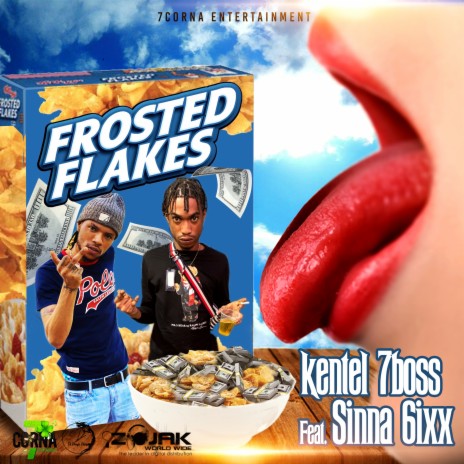 Frosted Flakes ft. Sinna 6ix | Boomplay Music