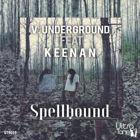 Spellbound (Original Mix) ft. Keenan | Boomplay Music