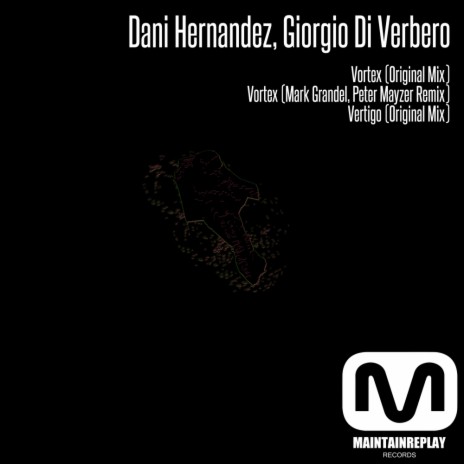Vortex (Mark Grandel & Peter Mayzer Remix) ft. Giorgio Di Verbero