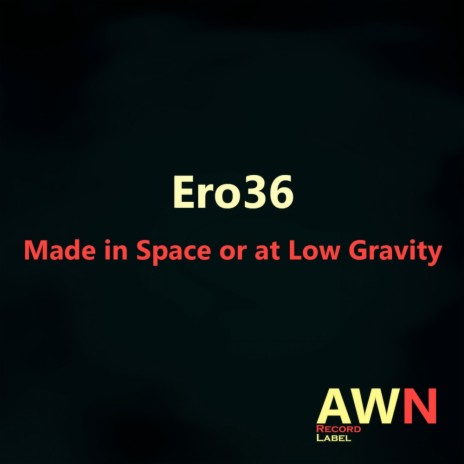 Made in Space or at Low Gravity (Original Mix) | Boomplay Music