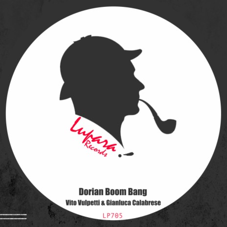 Dorian Boom Bang (Original Mix) ft. Gianluca Calabrese