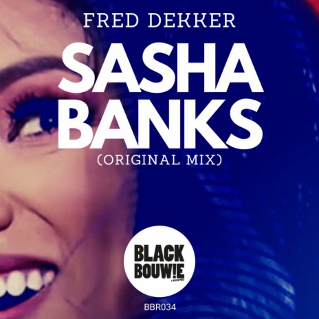 Sasha Banks (Original Mix) | Boomplay Music