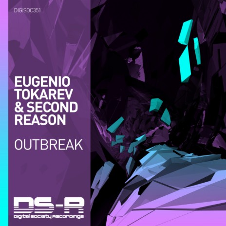 Outbreak (Extended Mix) ft. Second Reason