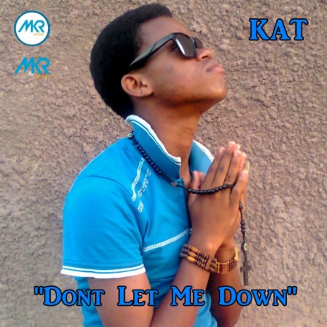 Don't Let Me Down (Original Mix)
