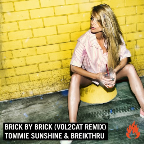 Brick By Brick (Vol2Cat Remix) ft. Breikthru