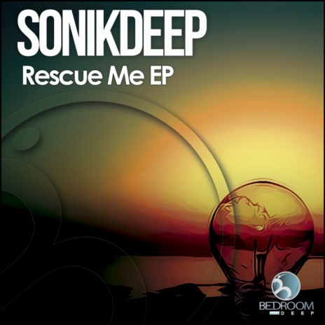 Rescue Me (Original Mix)