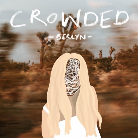 Crowded | Boomplay Music