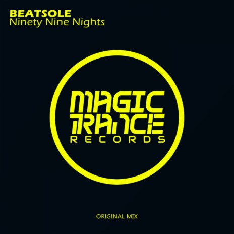 Ninety Nine Nights (Original Mix) | Boomplay Music