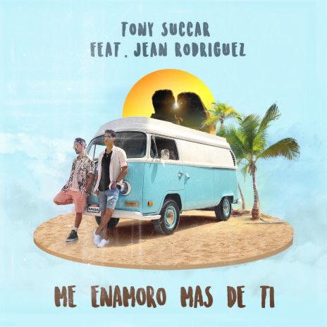 Me Enamoro Mas De Ti ft. Jean Rodriguez | Boomplay Music