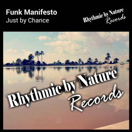 Just by Chance (Original Mix) | Boomplay Music