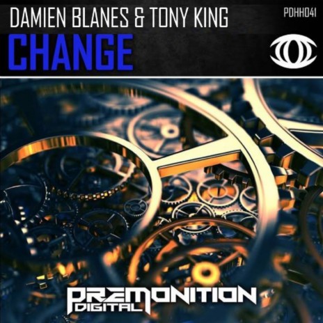 Change (Original Mix) ft. Tony King