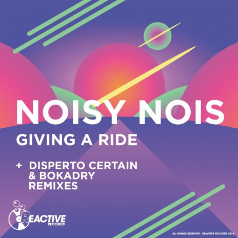 Giving A Ride (Disperto Certain & Bokadry Remix)