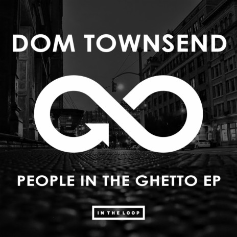 People In The Ghetto (Original Mix) | Boomplay Music