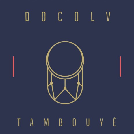 Tambouyé (Original Mix) | Boomplay Music