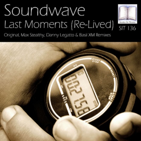 Last Moments (Original Mix)