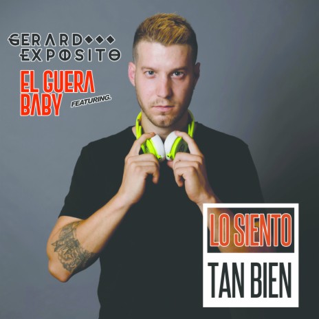 Lo Siento Tan Bien ft. El Guera Baby