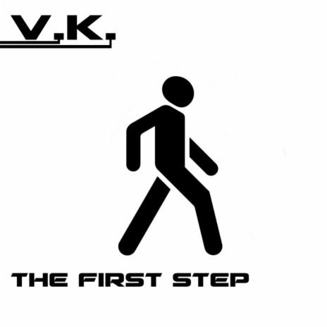 The First Step (Original Mix)