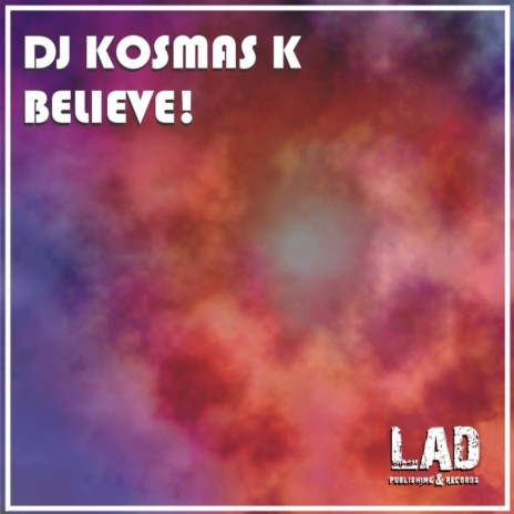 Believe! (Original Mix)