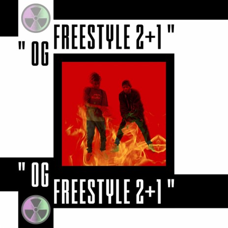 Og Freestyle 2+1 ft. Flacko | Boomplay Music