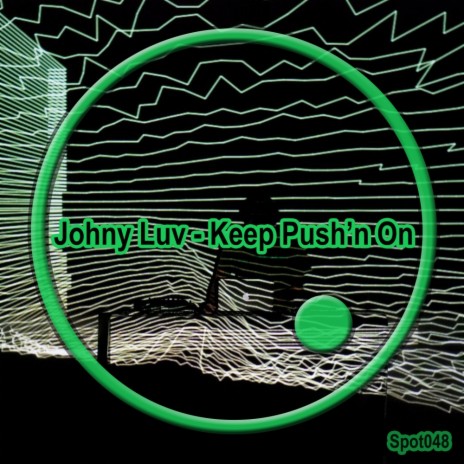 Keep Push'n On (Original Mix)