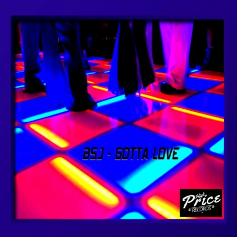 Gotta Love (Original Mix)