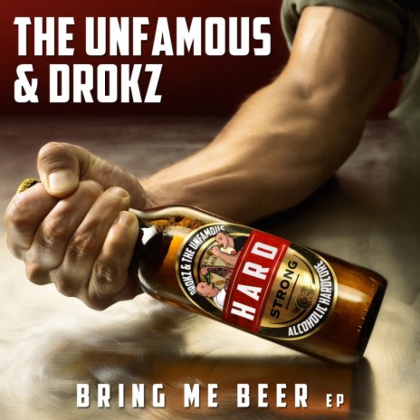 Bring Me Beer (The Unfamous Version) ft. Drokz