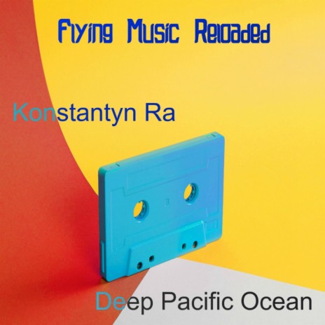 Deep Pacific Ocean (Original Mix) | Boomplay Music