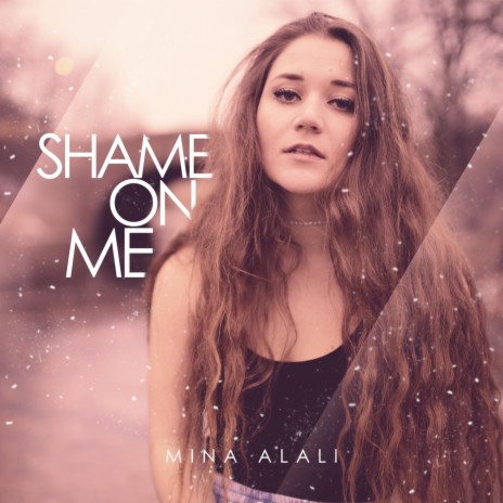 Shame on Me | Boomplay Music