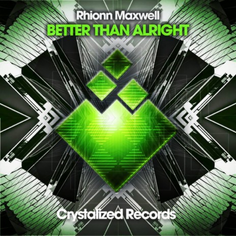 Better Than Alright (Original Mix) | Boomplay Music