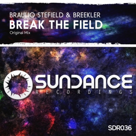 Break The Field (Original Mix) ft. Breekler