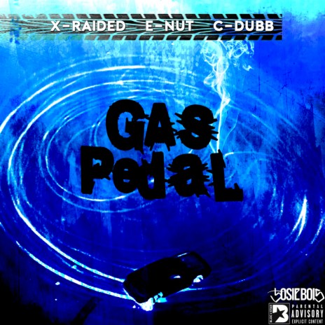 Gas Pedal ft. E-Nut & C-Dubb | Boomplay Music