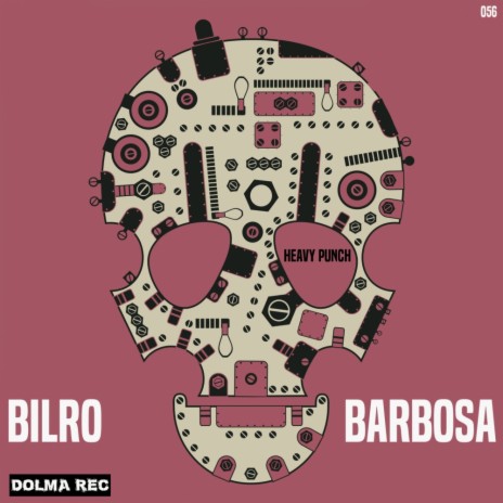 Heavy Punch (Original Mix) ft. Barbosa & Bilro & Barbosa