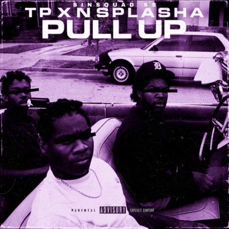 Pull Up ft. TP & N Splasha | Boomplay Music