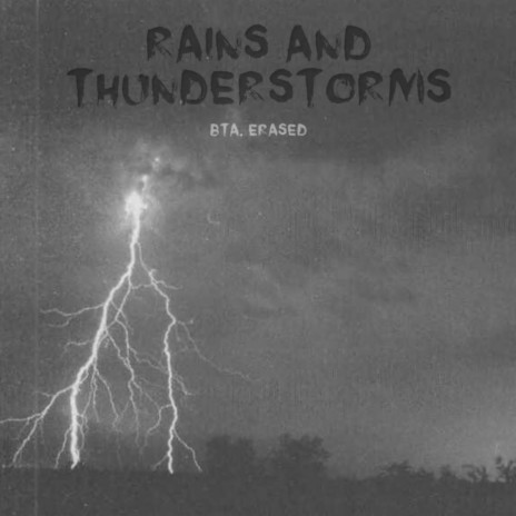 Rain & Thunderstorms (Original Mix) ft. Erased | Boomplay Music