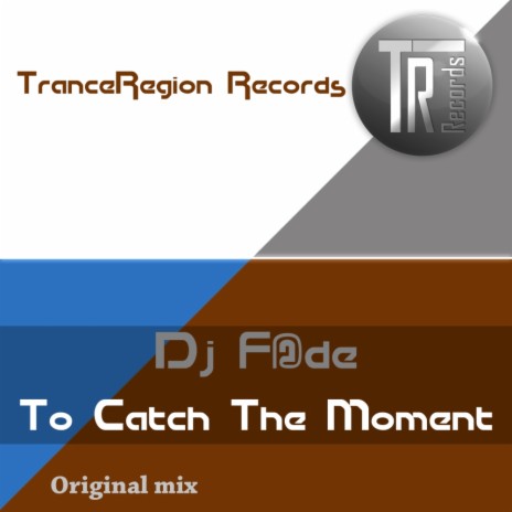 To Catch The Moment (Original Mix) | Boomplay Music