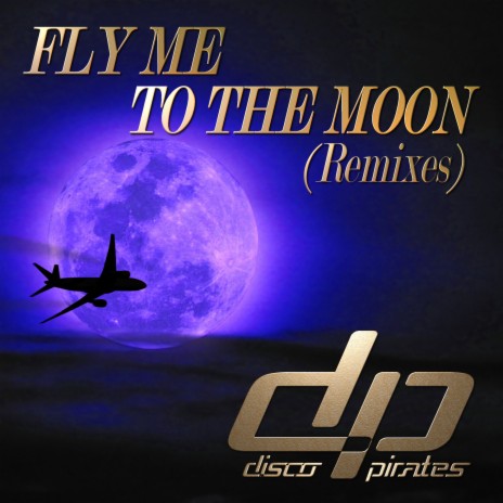 Fly Me to the Moon (Apollo 12 Remix) | Boomplay Music