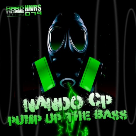 Pump Up The Bass (Original Mix) | Boomplay Music