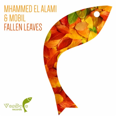Fallen Leaves (Radio Edit) ft. Mobil | Boomplay Music