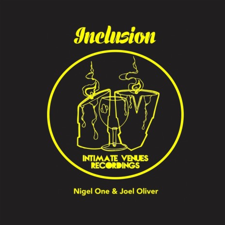 Inclusion (Full Vocal Mix) ft. Joel Oliver