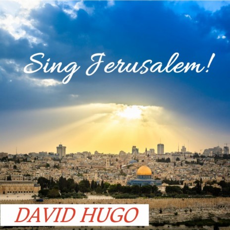 Sing Jerusalem | Boomplay Music