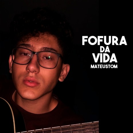 A Fofura da Vida (Acústico) | Boomplay Music