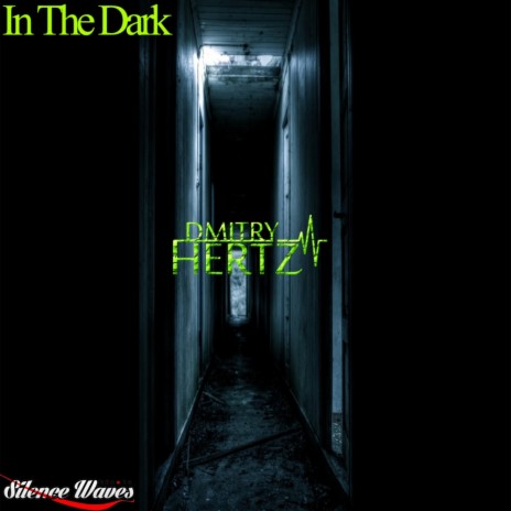 In The Dark (Original Mix)