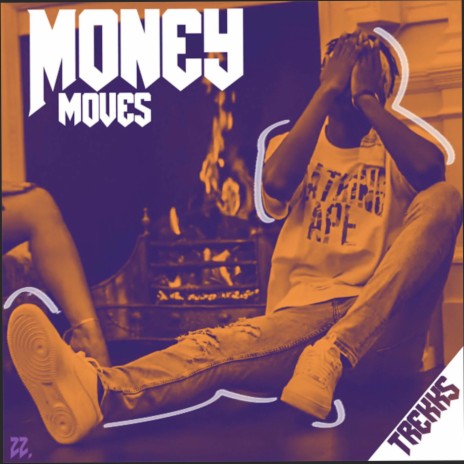 Money Moves | Boomplay Music