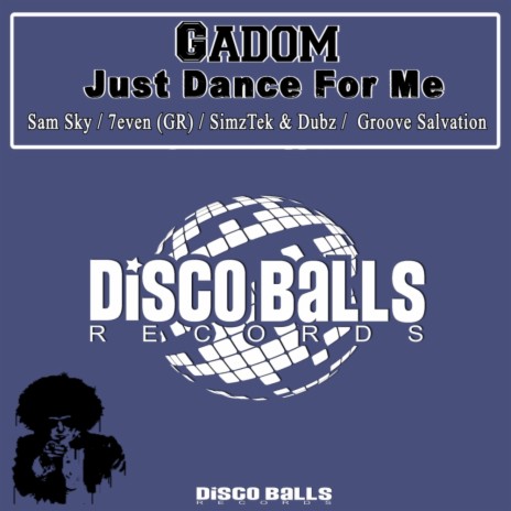 Just Dance For Me (Groove Salvation Remix)