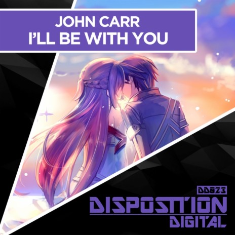 I'll Be With You (Original Mix) | Boomplay Music