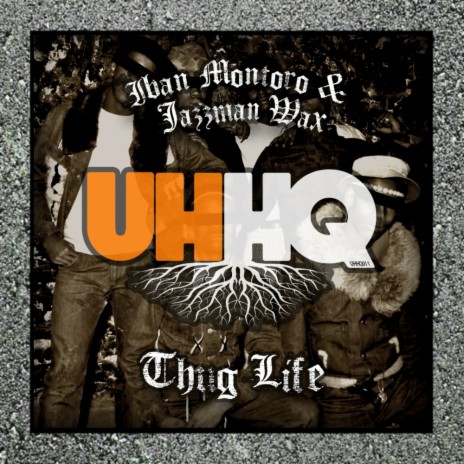 Thug Life (Original Mix) ft. Jazzman Wax