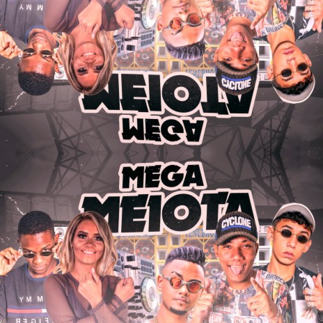 Mega Meiota (Funk) ft. Mc Vinin, Karol Maravilha, Mc Tavinho & Mc RB | Boomplay Music